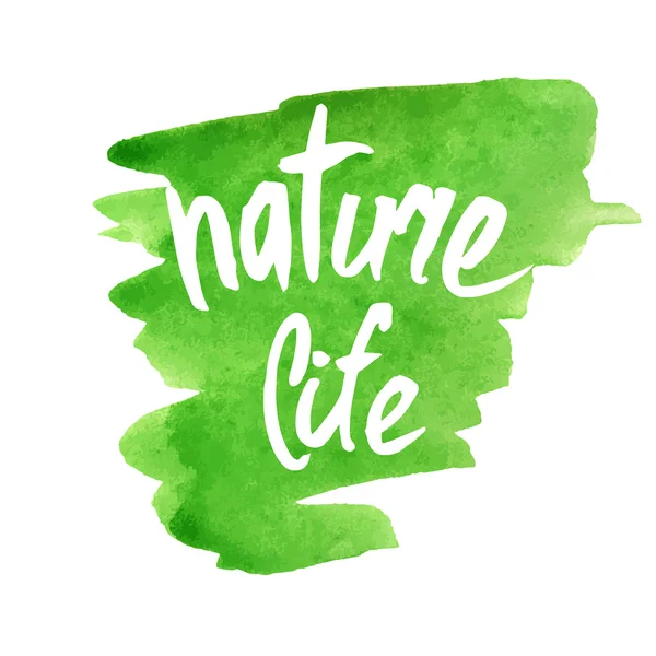 Nature life. Modern brush calligraphy. Handwritten ink lettering. Hand drawn design elements. — 图库矢量图片