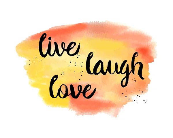 Живи, смейся, люби. Вдохновляющая мотивационная цитата . — стоковый вектор