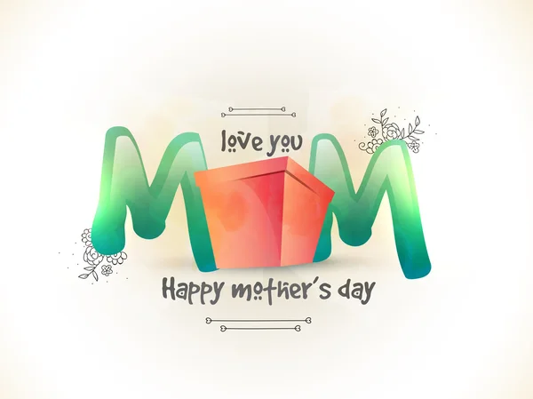 Glossy text for Mother's Day celebration.