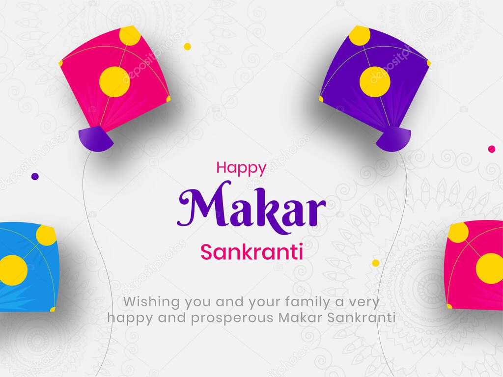 Happy Makar Sankranti Greeting Card With Colorful Kites On White Mandala Pattern Background.