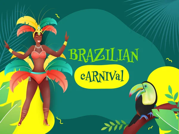 Brasiliansk Karneval Posterdesign Med Kvinnelig Samba Dancer Toucan Bird Leaves – stockvektor