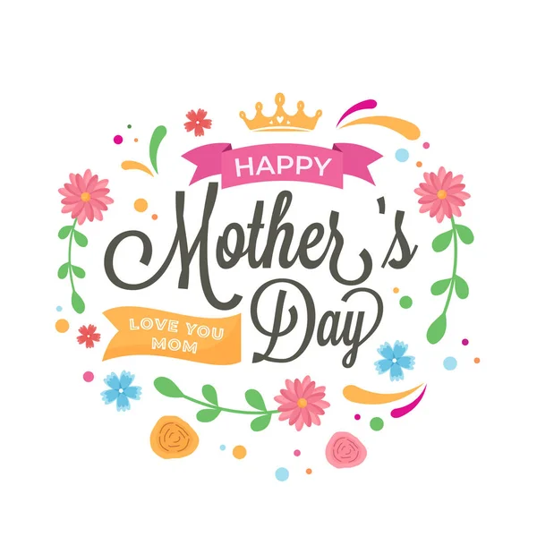 Happy Mother Day Lettertype Met Kroon Bloemen Versierd Witte Achtergrond — Stockvector