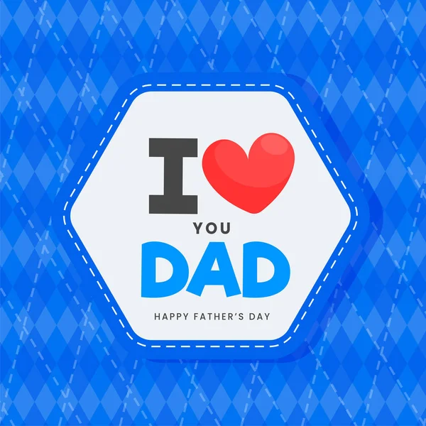 Seni Seviyorum Baba Babalar Günü Için Mavi Rhombus Desenli Arkaplanda — Stok Vektör