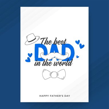 The Best Dad In The World Phrase With Doodle Style Mustache, Bow Tie, Hat On White Background. Happy Father's Day Greeting Card.
