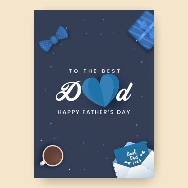 To The Best Dad Happy Father's Day Template Design With Top View Of Bow Tie, Envelope, Tea Cup And Gift Box On Blue Background.