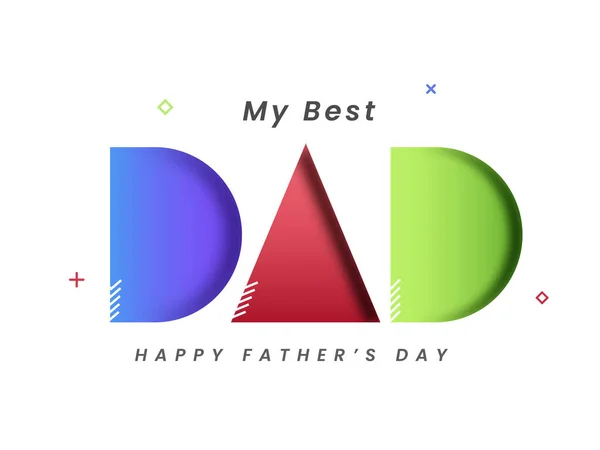 Best Dad Happy Father Day Font White Background — Stok Vektör