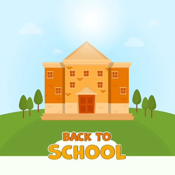 Zurück Zum Schulkonzept Mit Schulgebäude Auf Sonnenblau Und Garten Hintergrund — Stockvektor