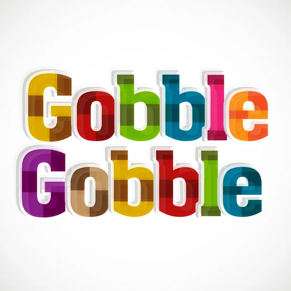 Dia de Ação de Graças celebração com texto gobble . — Vetor de Stock