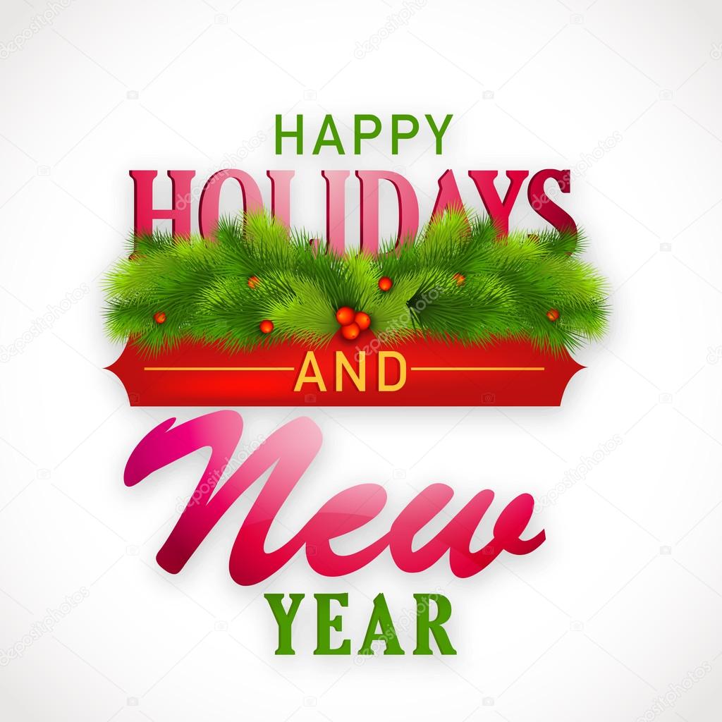 New Year and Happy Holidays celebrations poster design.