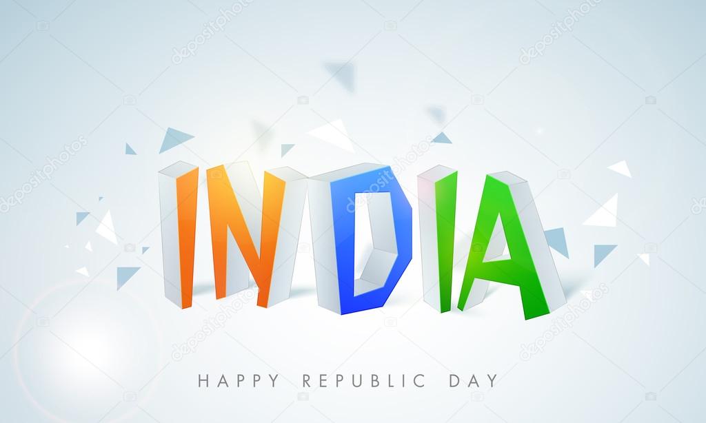 3D text India for Happy Republic Day celebration.
