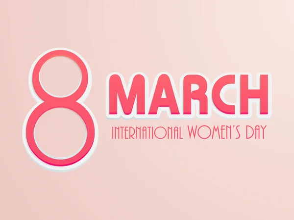 Plakát nebo nápis na oslavu Mezinárodního dne žen dne. — Stockový vektor
