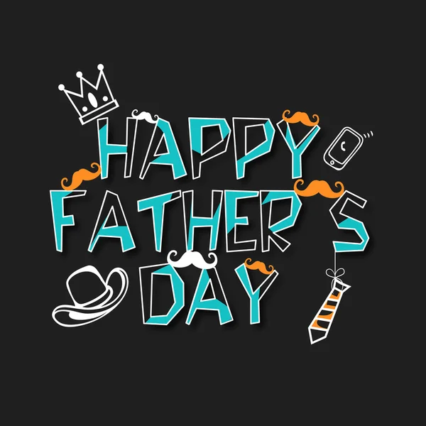 Texto con estilo para la celebración del Día del Padre Feliz . — Vector de stock