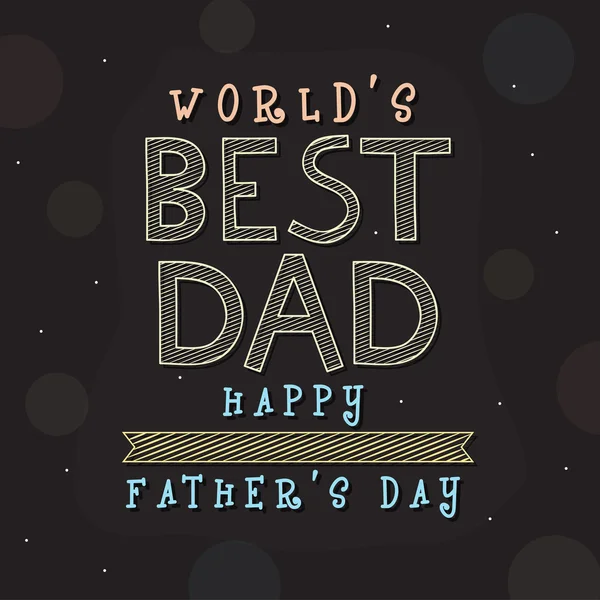 Wenskaart ontwerp voor Father's Day viering. — Stockvector