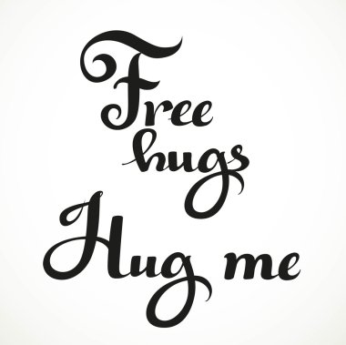 Ücretsiz hugs ve kaligrafi yazıt üzerinde beyaz bir backgro sarıl bana