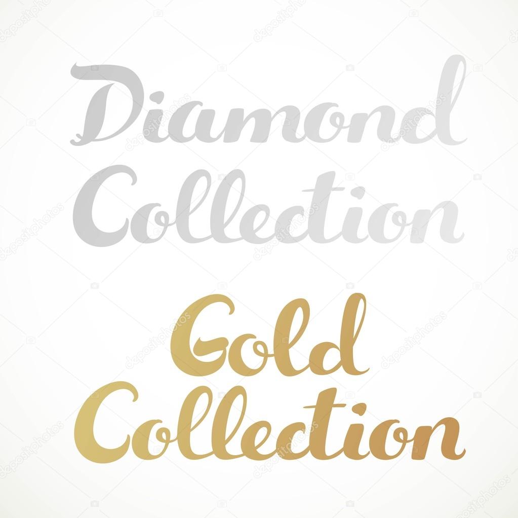 Gold collection, diamond collection calligraphic inscription on