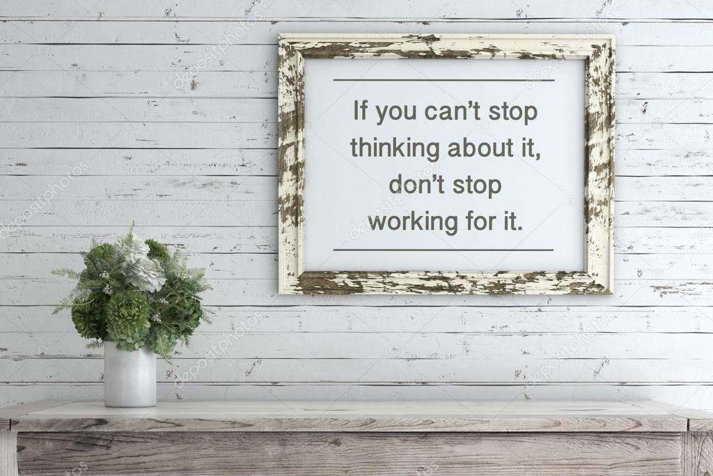 Inspirational Quote on Picture Frame.