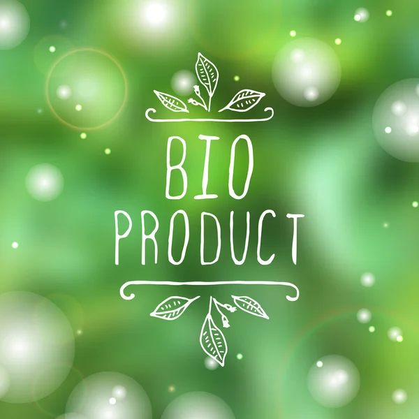 Bio produkt - štítek na rozmazané pozadí. — Stockový vektor