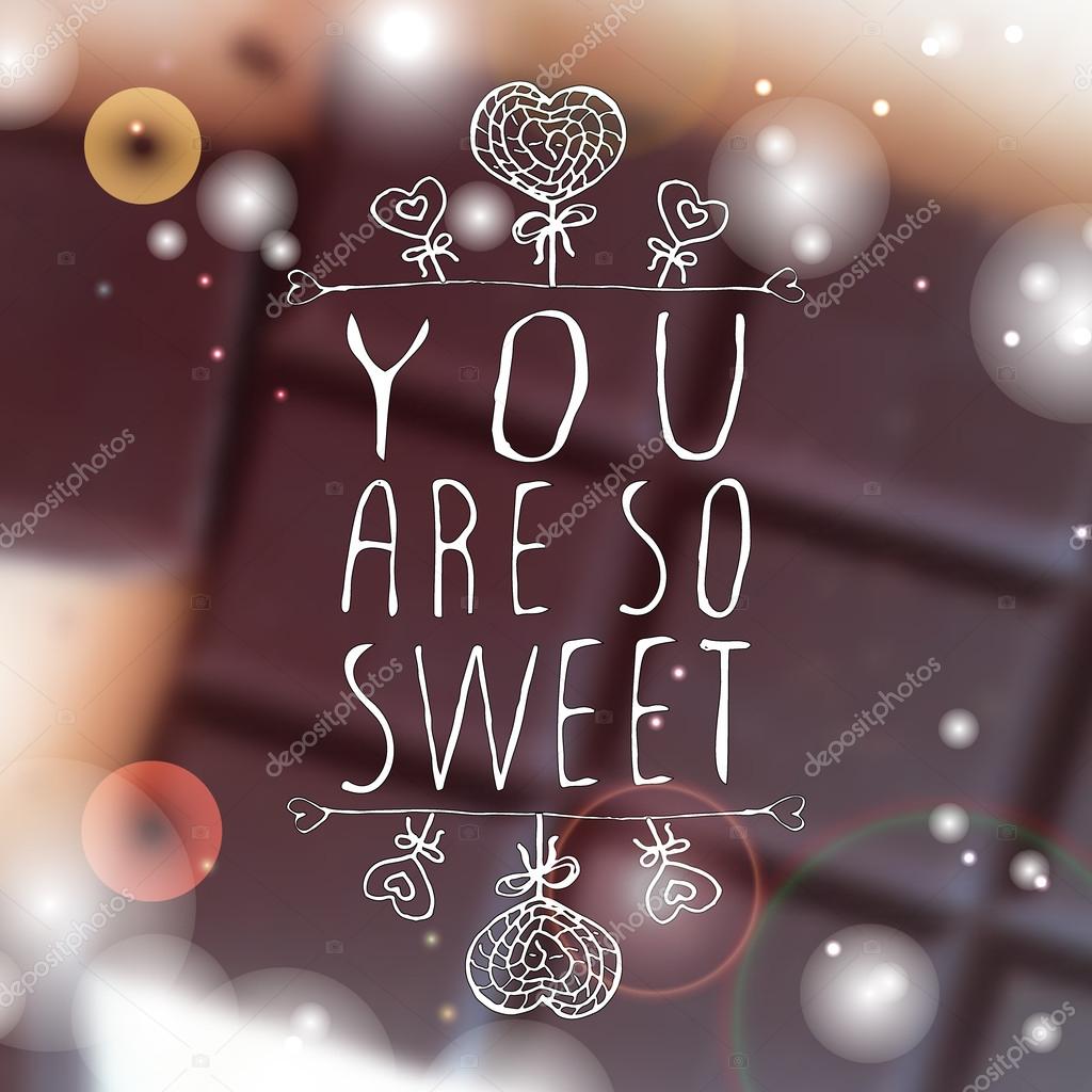 You Are So Sweet Vector Image By C Lillllia Vector Stock