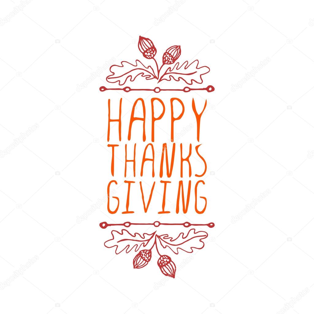 Happy Thanksgiving. Hand sketched graphic vector element with acorns and text on white background