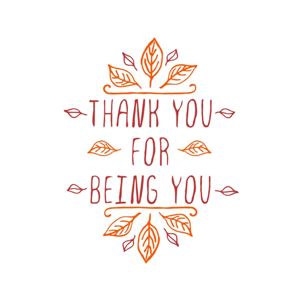 Thank you for being you - typographic element