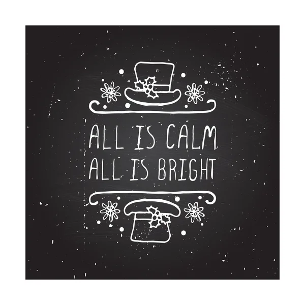 All is calm all is bright - typographic element — Stock Vector