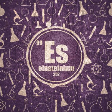 Einsteinium kimyasal elementi. Periyodik tablo kavramı.