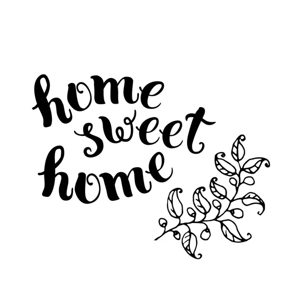 Home sweet home, handgemachte Kalligraphie. — Stockvektor