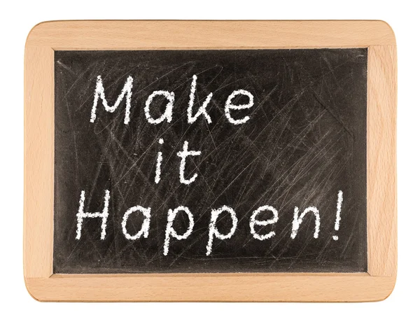 Make It Happen written in chalk on a used blackboard. Used in bu — Stock Photo, Image