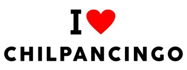 Chilpancingo şehrini seviyorum. Kalp yolculuğu turizmi sembolü gibi.