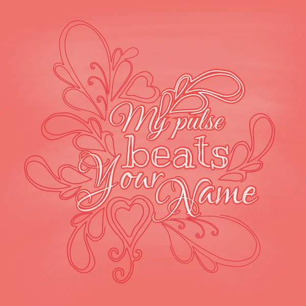My pulse beats your name — Stock Vector
