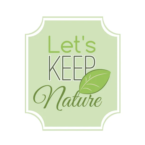 Gardons la nature . — Image vectorielle
