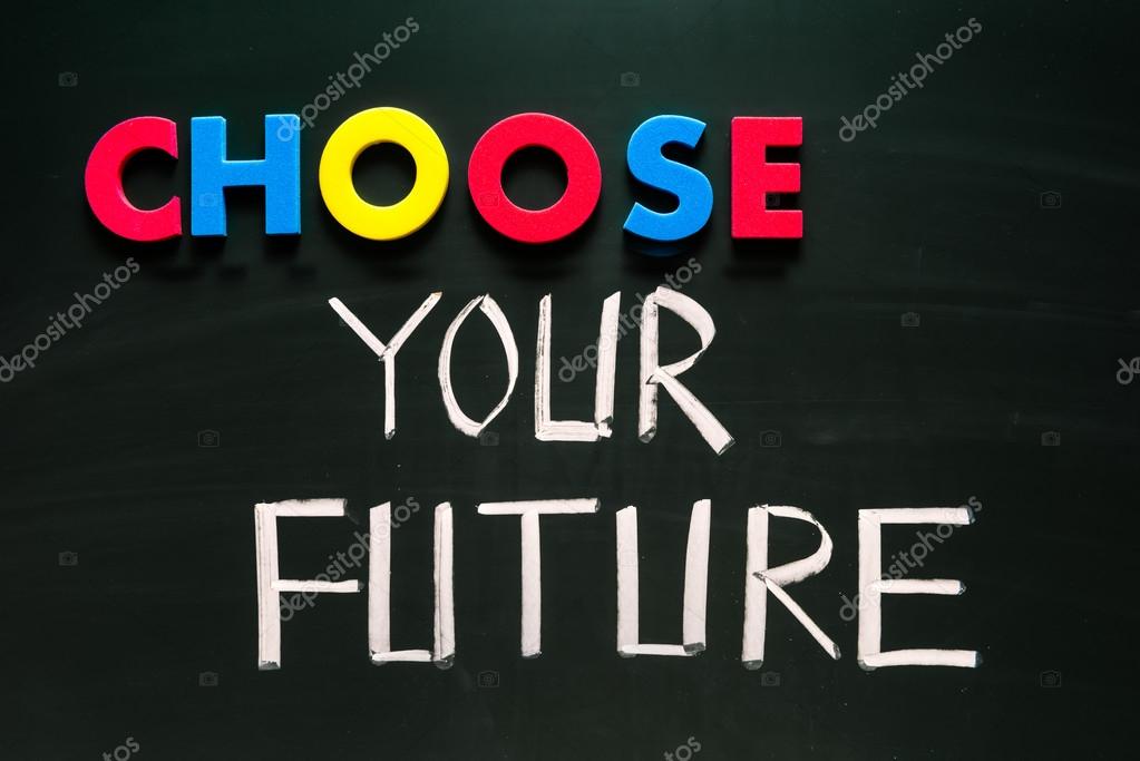 Choose Your Future Conceptual Words Stock Photo By ©ansonde 64553149