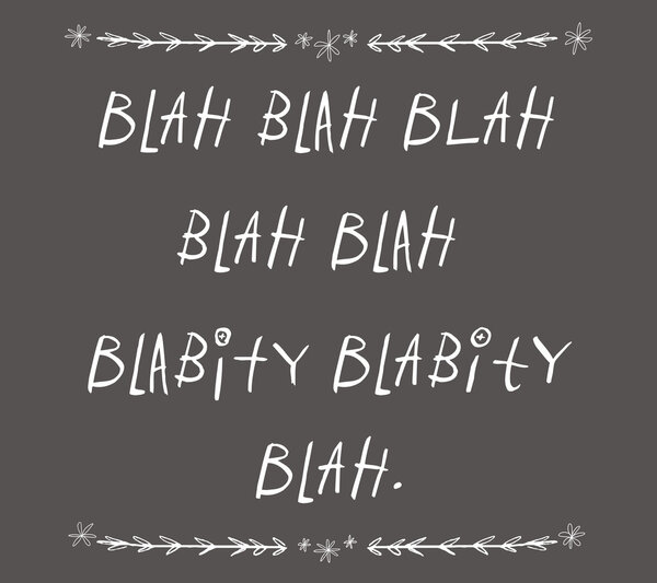 Blah Blah Blah Typography Illustration