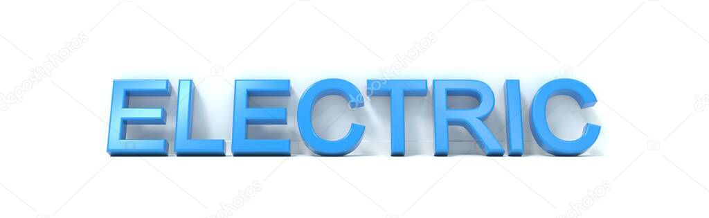 Word ELECTRIC with blue color on white background - 3D rendering