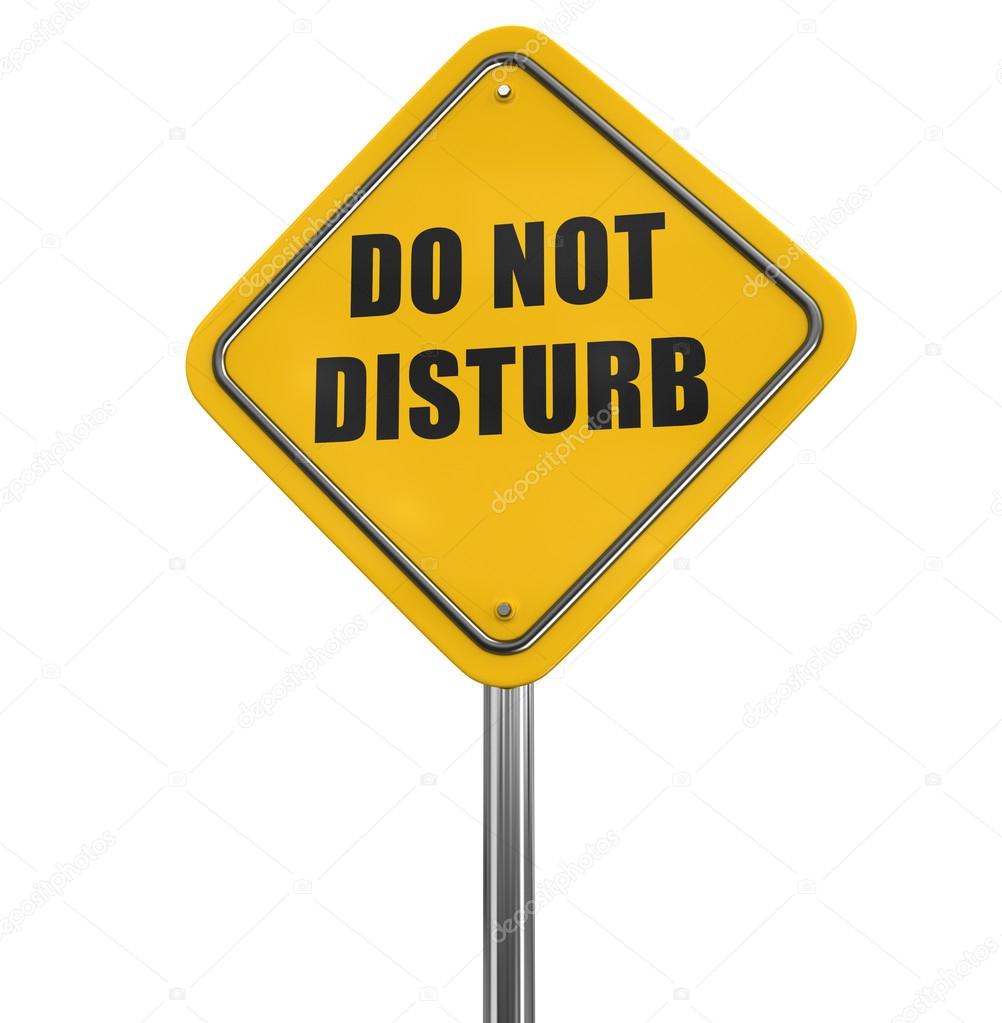 Do Not Disturb road sign. Image with clipping path