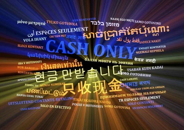 Cash bara multilanguage wordcloud bakgrund begreppet glödande — Stockfoto