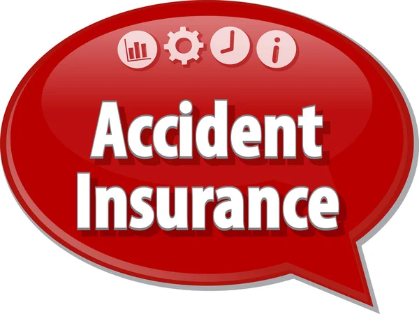 Accident Insurance Business term speech bubble illustration — Stock Photo, Image