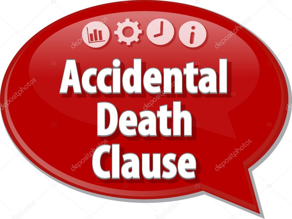 Accidental death clause Business term speech bubble illustration