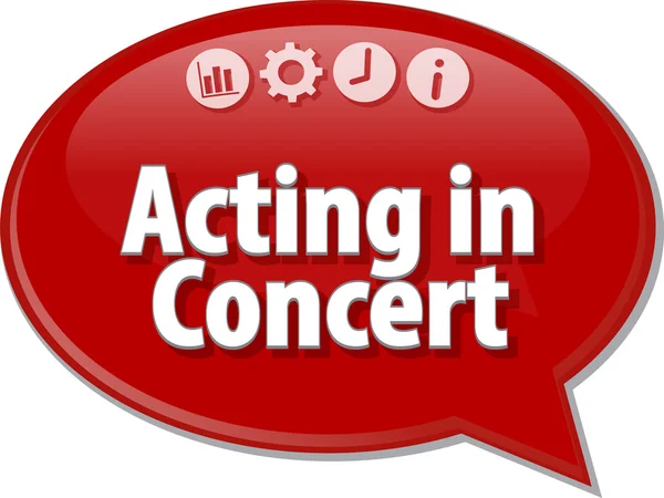 Acting in Concert Business term speech bubble illustration — Stock Photo, Image