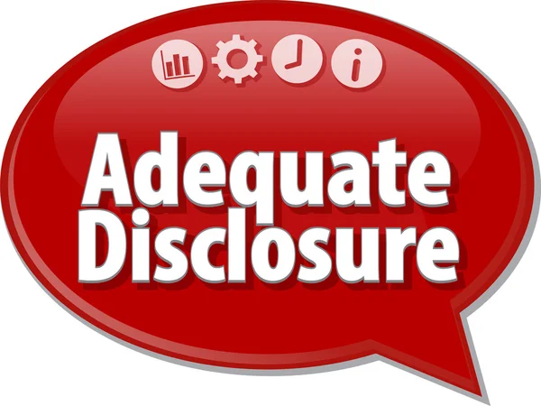 Adequate Disclosure Business term speech bubble illustration — Stock fotografie