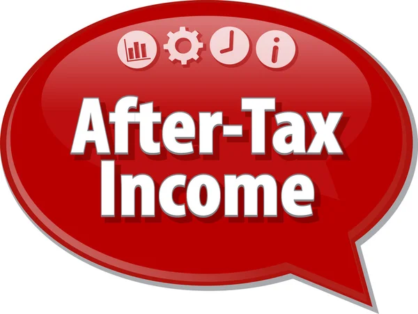 After-Tax Income Business term speech bubble illustration — Stock Photo, Image