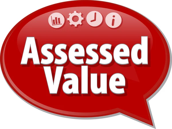 Assessed Value  Business term speech bubble illustration — Stock Photo, Image