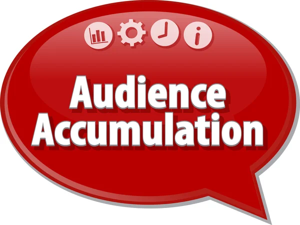 Audience Accumulation  Business term speech bubble illustration — Stock Photo, Image