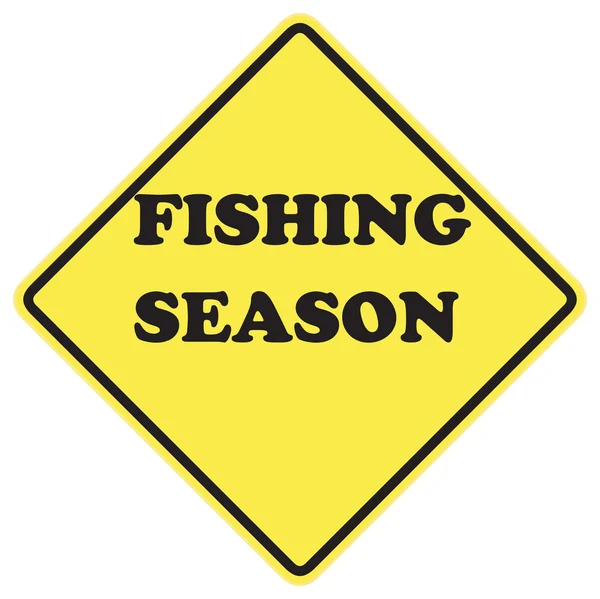 Fishing Season Sign — Stock Photo, Image