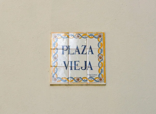 Kuba Havanna März 2018 Das Straßenschild Der Plaza Vieja — Stockfoto