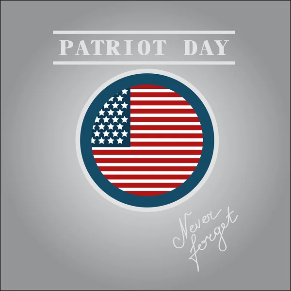 Patriot Day el 11 de septiembre etiqueta, nunca se olvide de usted, vector — Vector de stock