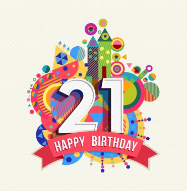 Happy birthday 21 year greeting card poster color clipart
