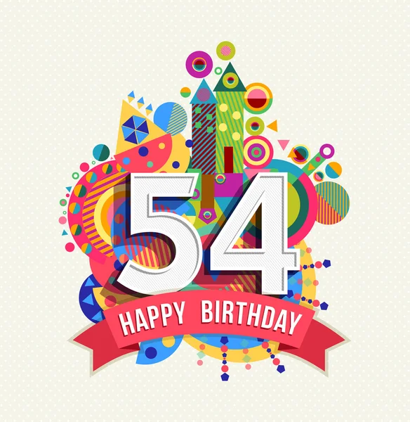 Feliz cumpleaños 54 año tarjeta de felicitación cartel color — Vector de stock