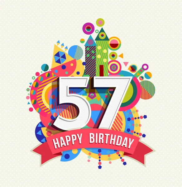 Zadowolony urodziny 57 roku kartkę z życzeniami plakat kolor — Wektor stockowy