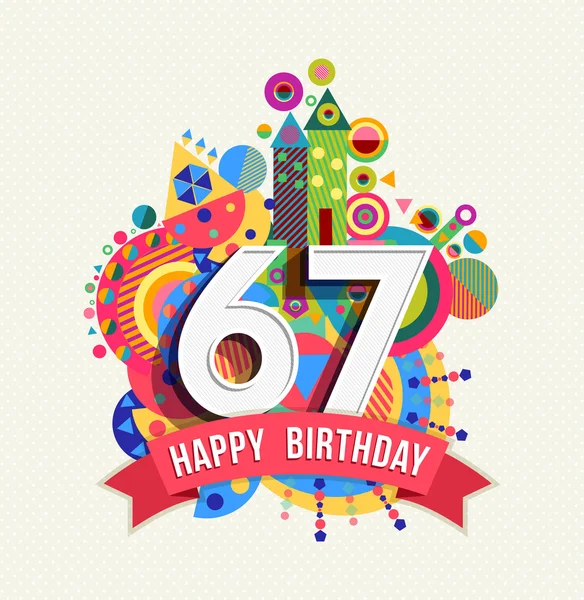 Buon compleanno 67 anno biglietto di auguri colore poster — Vettoriale Stock